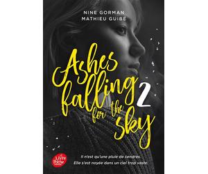 Ashes falling for the sky - Tome 2 - Nine Gorman - Ldp Jeunesse - Poche - Roman adolescent