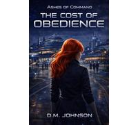 Ashes of Command: The Cost of Obedience