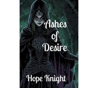 Ashes of Desire
