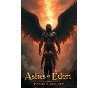 Ashes of Eden: A Dark M/M Angel-Demon Romance