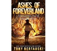 Ashes Of Foreverland (Large Print Edition)