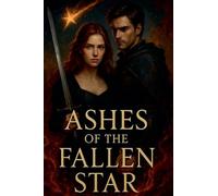 Ashes Of The Fallen Star