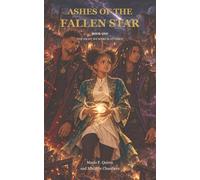Ashes of the Fallen Star: The Night We Were Scattered