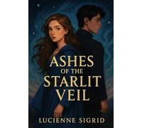 Ashes of the Starlit Veil