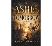 Ashes of Tomorrow: Shadows Rising