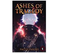 ASHES OF TRAGEDY VOLUME 1 REWORK