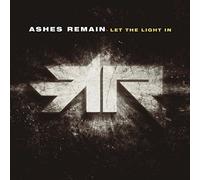 Ashes Remain - Let the Light in