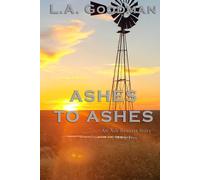 Ashes to Ashes: an Ash Bennett story, book 5