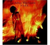 Ashes You Leave - Fire [Import]
