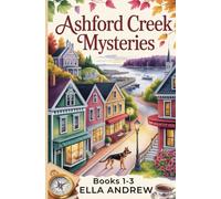 Ashford Creek Mystery Box Set: Books 1-3