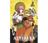 Ashidaka - The Iron Hero - Tome 02 - Ryo Sumiyoshi - Glénat - broché - Manga