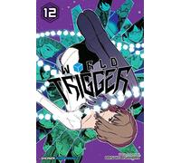 Ashihara, Daisuke - World Trigger Volume 12