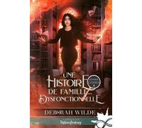 Ashira Cohen - Tome 4 - Une Histoire De Famille - Dysfonctionnelle