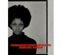 Ashkan Sahihi: ParisNewYorkPortraits