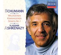 Ashkenazy,Vladimir - Schumann : Oeuvres pour piano, sonata n° 1 - Scenes de la Foret / Scenes d'enfants