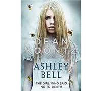 Ashley Bell by Dean Koontz Paperback Book Dean Koontz, (Auteur)