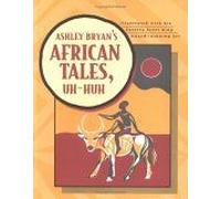 Ashley Bryan's African Tales, Uh-Huh