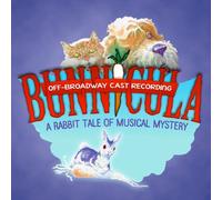Ashley Campana - Bunnicula: A Rabbit Tale of Musical Mystery (Off-Broadway Cast Recording)