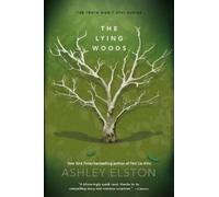 Ashley Elston The Lying Woods (Poche)