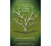 Ashley Elston The Lying Woods (Poche)