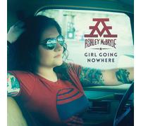 Ashley McBryde – Girl Going Nowhere – CD – Rhino