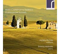 Ashley Riches - Castelnuovo-Tedesco: Shakespeare Sonnets