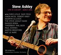 Ashley Steve - Live in Concert: March 2006 [Import]