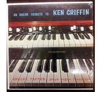 Ashley Tappen Plays Organ Favorites - An Organ Tribute to Ken Griffin