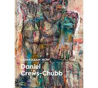 Ashmolean NOW Daniel Crews-Chubb x Flora Yukhnovich /anglais