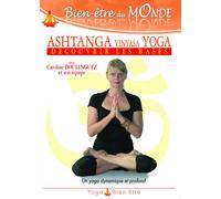 Ashtanga Vinyasa Yoga : Découvrir Les Bases