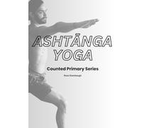 Ashtanga Yoga: Counted Primary Series