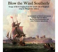 Ashton,Margarette - Blow The Wind Southerly [Import]