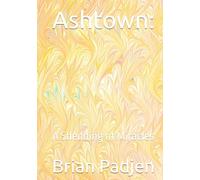 Ashtown:: A Shedding of Miracles