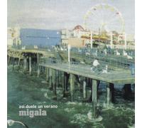 Migala - Asi Duele Un Verano