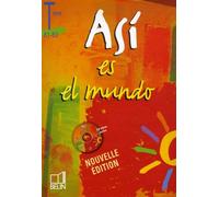Así es el mundo - Terminale: Manuel élève avec CD