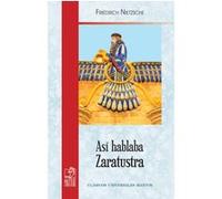 Así hablaba Zaratustra Friedrich Nietzsche (Auteur)