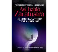 Así habló Zaratustra: Un libro para todos y para ninguno
