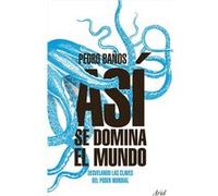 Así Se Domina El Mundo Baños Bajo, Pedrp (Auteur)