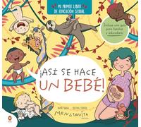 ¡Así se hace un bebé! (mini Menstruita): Mi primer libro de educación sexual