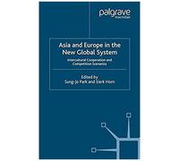 Asia And Europe In The New Global System