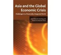 Asia and the Global Economic Crisis: Challenges in a Financially Integrated World Dowling, John Malcolm, Rana, Pradumna Bickram (Auteur)