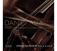 Asia Daniel & Amerne - String Quartets Nos 1, 2 and 3