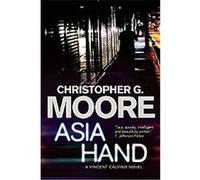 Asia Hand Christopher Moore (Auteur)