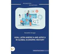 Asia, Latin America and Africa in global economic history