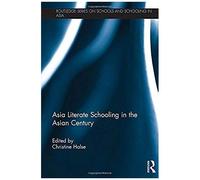 Asia Literate Schooling In The Asian Century