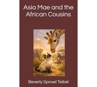 Asia Mae and the African Cousins