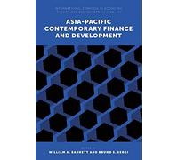 AsiaPacific Contemporary Finance and Development Bruno Sergi (Auteur)