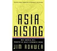 Asia Rising Jim Rohwer (Auteur)