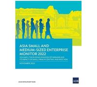 Asia Small And Medium-Sized Enterprise Monitor 2022
