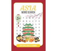 Asia Travels Word Search Puzzle: Puzzles for Teens, Adults & Seniors: Word Search Puzzles with Easy to Read Print about 6 Asian Countries like South ... Gift for Vacations, Holidays, and Relaxation